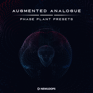 Augmented Analogue - Phase Plant Presets (Kilohearts Phase Plant Expansion) - New Loops